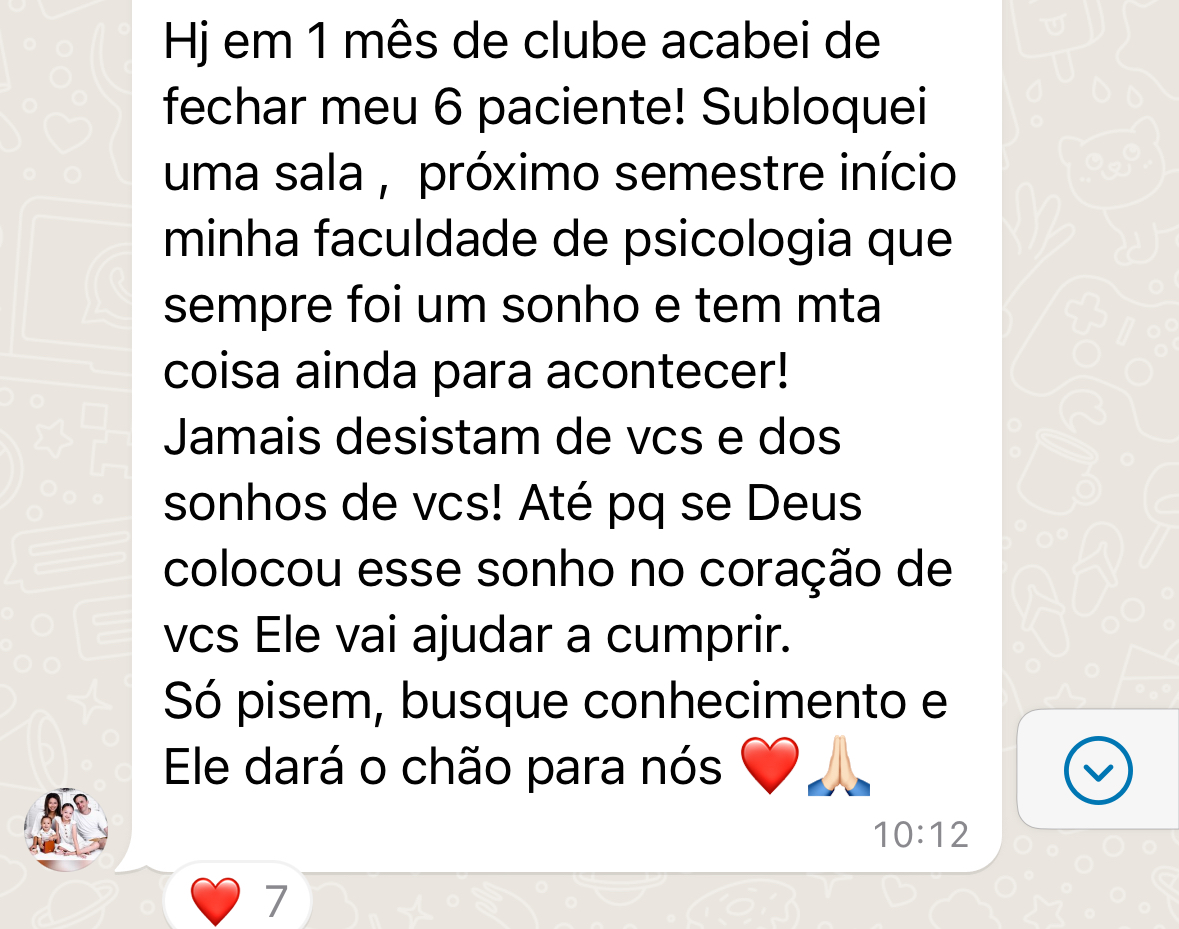 Print de depoimento sobre 6 pacientes em um mês de clube