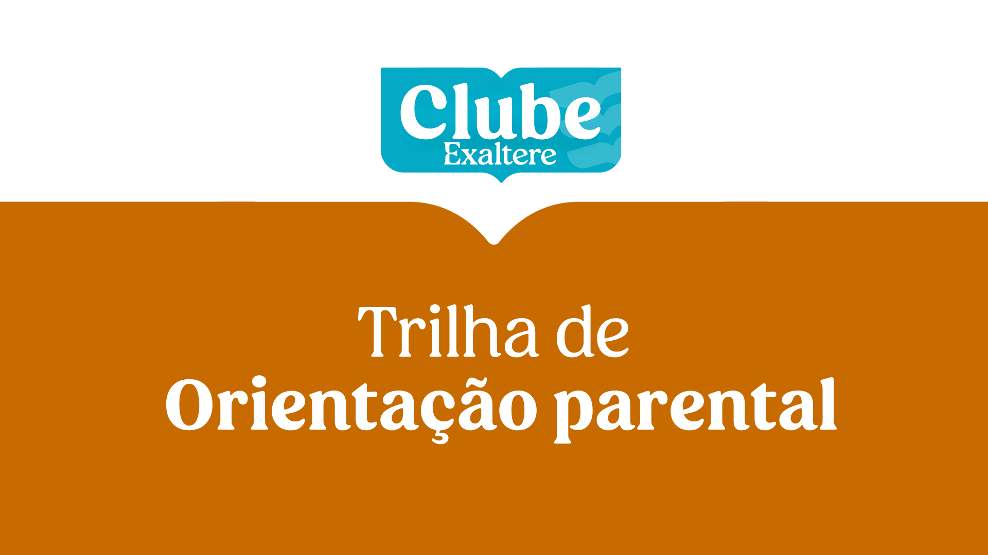 Trilha Orientação Parental